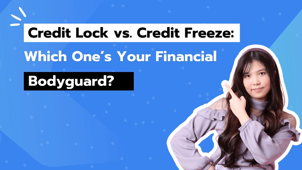 Credit Lock vs. Credit Freeze